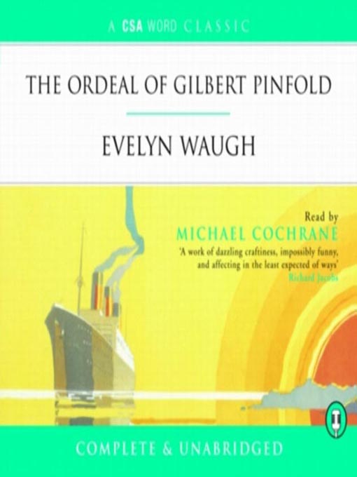 Title details for The Ordeal of Gilbert Pinfold by Evelyn Waugh - Available